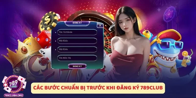 Đăng ký 789club - Bước khởi đầu thú vị